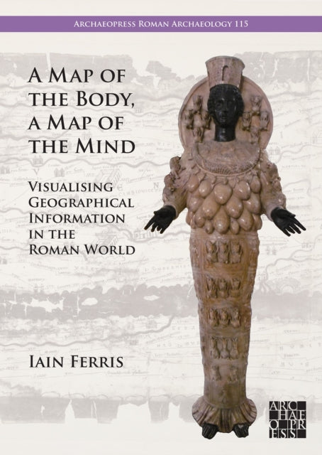 Book cover of: Map of the Body, a Map of the Mind. By: Iain Ferris