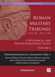 Book cover of: Roman Military Tribunes (First Century BC to Third Century AD): A Historical and Prosopographical Study. Volume I. By: Ireneusz Łuć