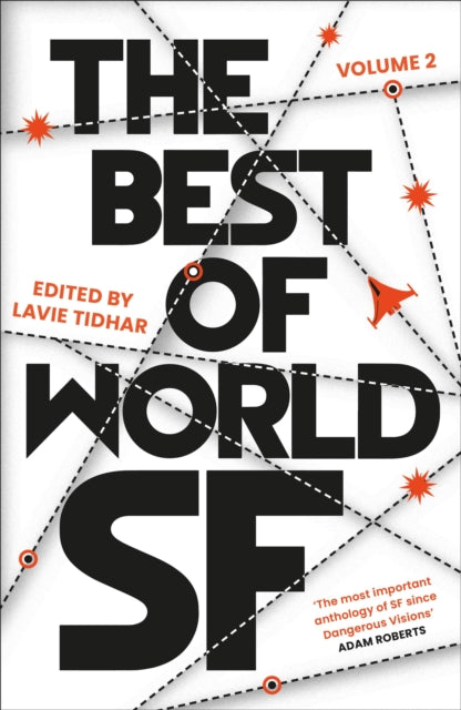 Book cover of: Best of World SF. By: Lavie Tidhar
