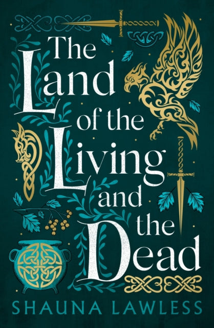 Book cover of: Land of the Living and the Dead. By: Shauna Lawless