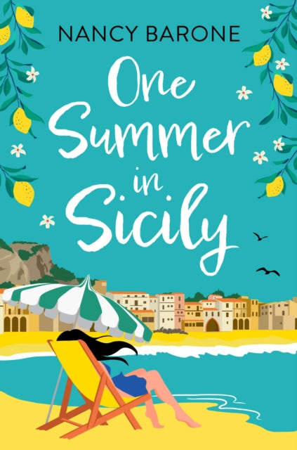 Book cover of: One Summer in Sicily. By: Nancy Barone