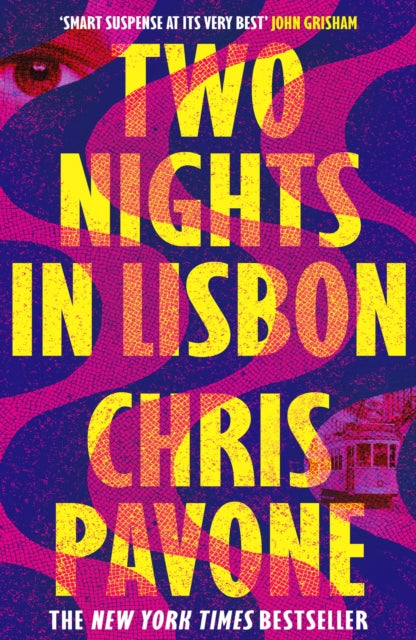 Book cover of: Two Nights in Lisbon. By: Chris Pavone