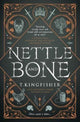 Nettle & Bone 9781803360997 T. Kingfisher