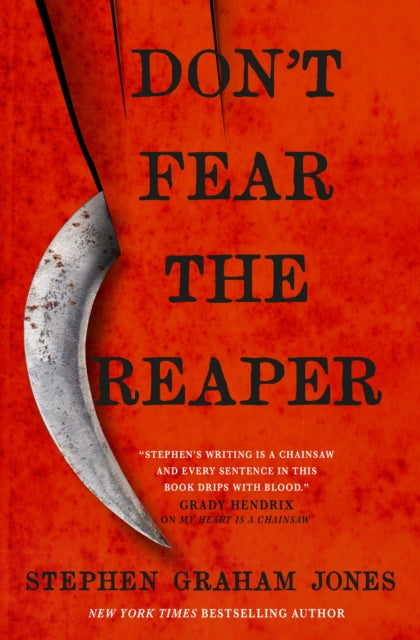 Book cover of: Don't Fear the Reaper. By: Stephen Graham Jones