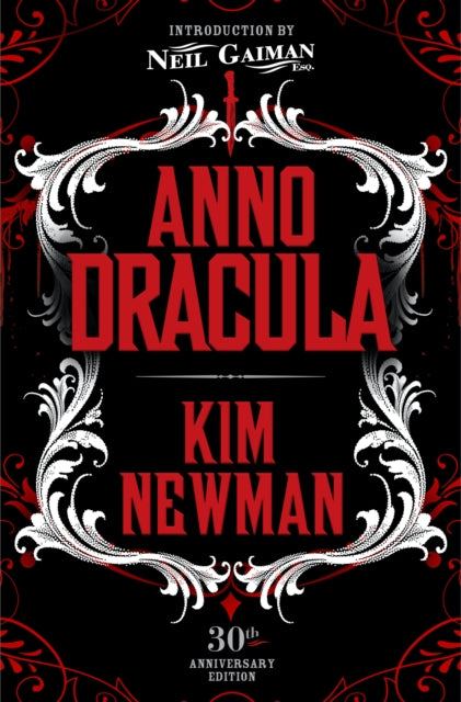 Book cover of: Anno Dracula Signed 30th Anniversary Edition. By: Kim Newman