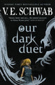 Book cover of: Monsters of Verity series - Our Dark Duet collectors hardback. By: V. E. Schwab
