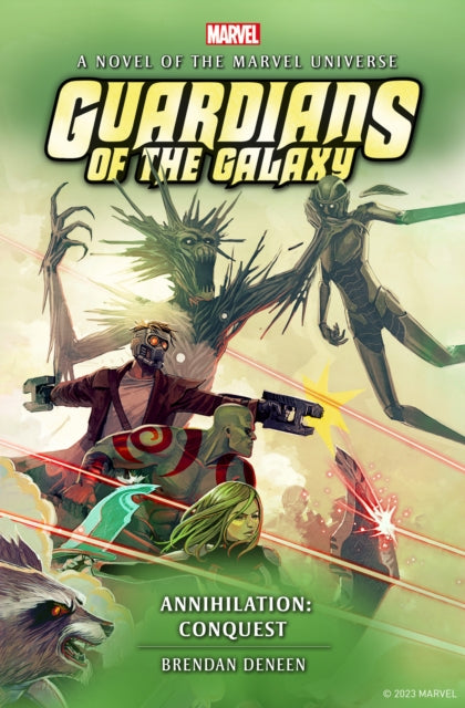 Book cover of: Guardians of the Galaxy - Annihilation: Conquest. By: Brendan Deneen