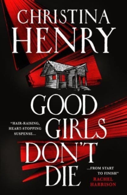 Good Girls Don't Die 9781803364018 Christina Henry