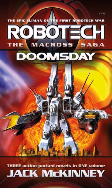 Book cover of: Robotech - The Macross Saga: Doomsday, Vol 4-6. By: Jack McKinney