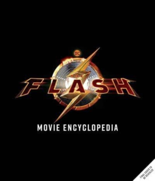 Book cover of: The Flash: The Official Visual Companion: The Scarlet Speedster from Page to Screen. By: Randall Lotowycz