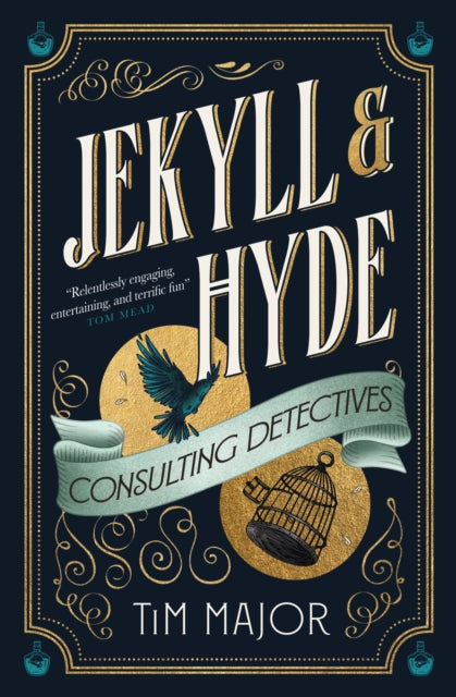 Book cover of: Jekyll & Hyde: Consulting Detectives. By: Tim Major