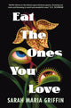 Book cover of: Eat the Ones You Love