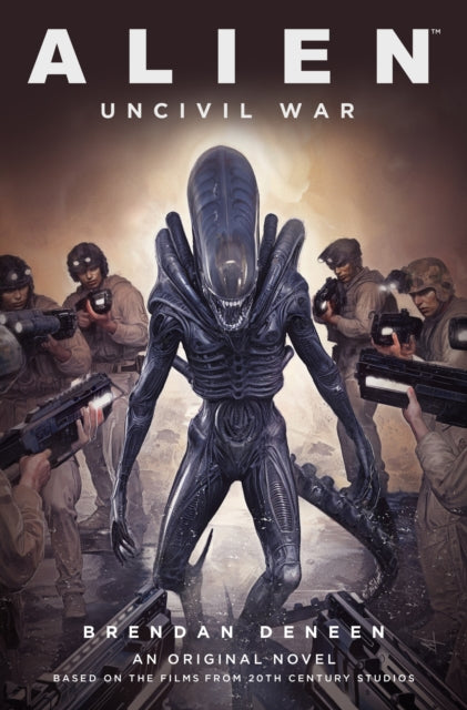 Book cover of: Alien: Uncivil War. By: Brendan Deneen