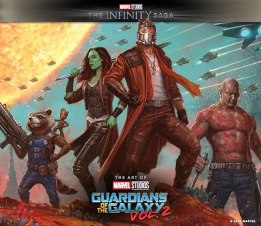Marvel Studios' The Infinity Saga - Guardians of the Galaxy Vol. 2: The Art of the Movie 9781803368467 Jacob Johnston