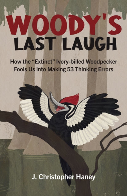 Book cover of: Woody’s Last Laugh. By: James Christopher Haney