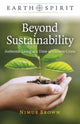 Book cover of: Earth Spirit: Beyond Sustainability - Authentic Living at a Time of Climate Crisis. By: Nimue Brown