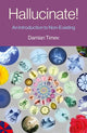 Hallucinate!, An Introduction to Non-Existing 9781803413563 Damian Timev