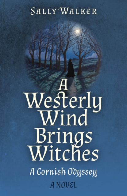 Book cover of: Westerly Wind Brings Witches, A. By: Sally Walker