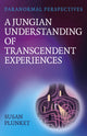 Book cover of: Paranormal Perspectives - The Paranormal Experiences of a Jungian Psychologist. By: Susan Plunket