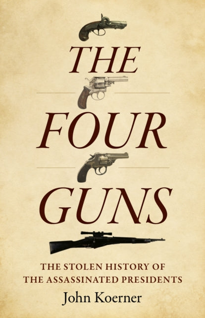 Book cover of: Four Guns, The. By: John Koerner