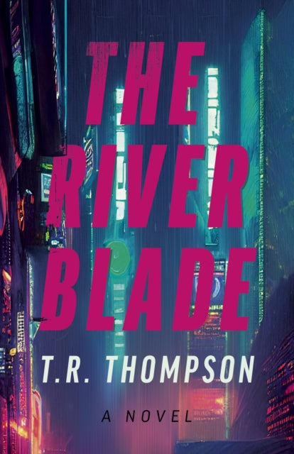 Book cover of: River Blade, The