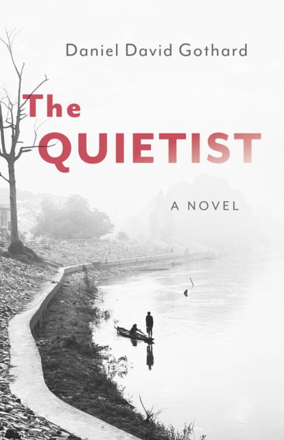 Book cover of: Quietist, The. By: Daniel Gothard