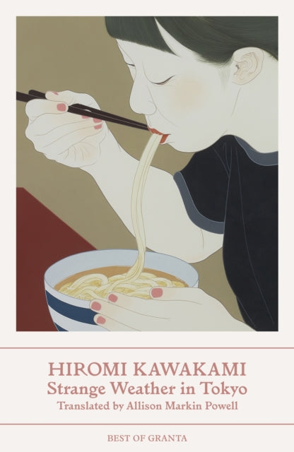 Book cover of: Strange Weather in Tokyo. By: 川上弘美