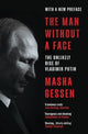 Book cover of: Man Without a Face. By: Masha Gessen