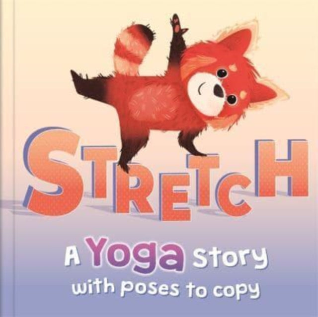 Book cover of: Stretch. By: Rose Harkness