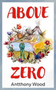 Book cover of: Above Zero