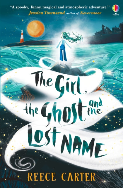 Book cover of: Girl, the Ghost and the Lost Name. By: Reece Carter