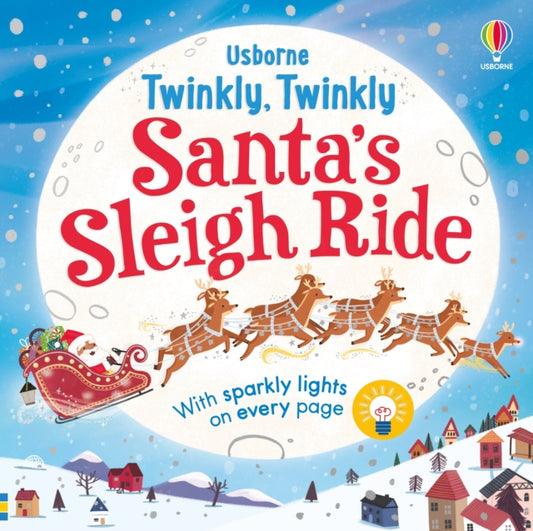 Book cover of: Twinkly Twinkly Santa's Sleigh Ride. By: TAPLIN, SAM
