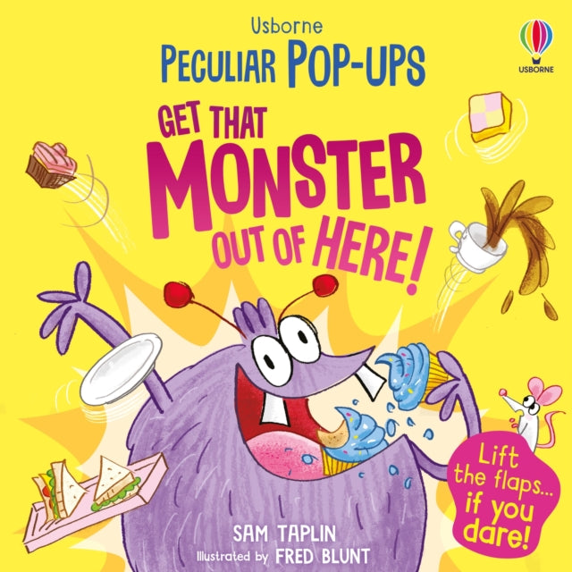 Book cover of: Get That Monster Out Of Here!. By: TAPLIN, SAM