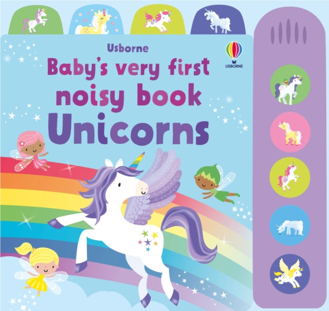 Book cover of: Baby's Very First Noisy Book Unicorns. By: Fiona Watt