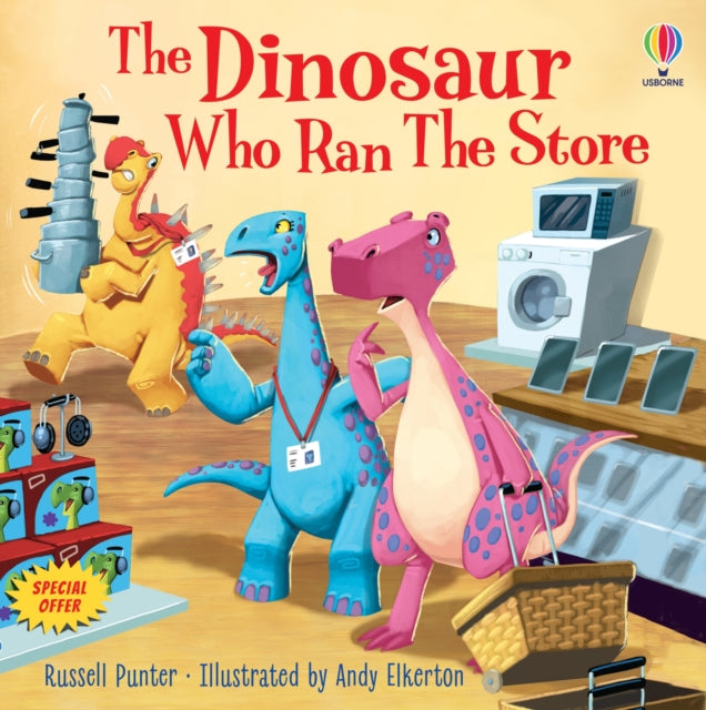 Book cover of: Dinosaur Who Ran The Store. By: Russell Punter