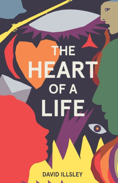 Book cover of: Heart of a Life. By: David Illsley