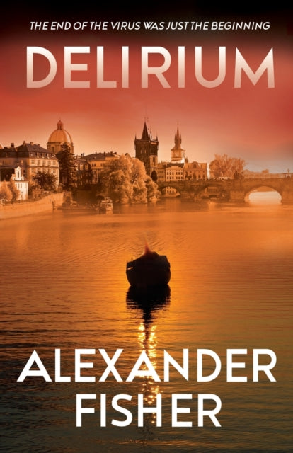 Book cover of: Delirium. By: Alexander Fisher