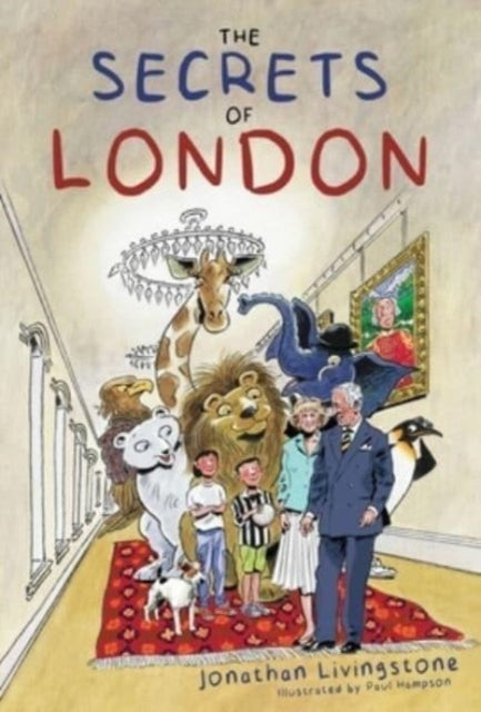 Book cover of: Secrets of London. By: Jonathan Livingstone