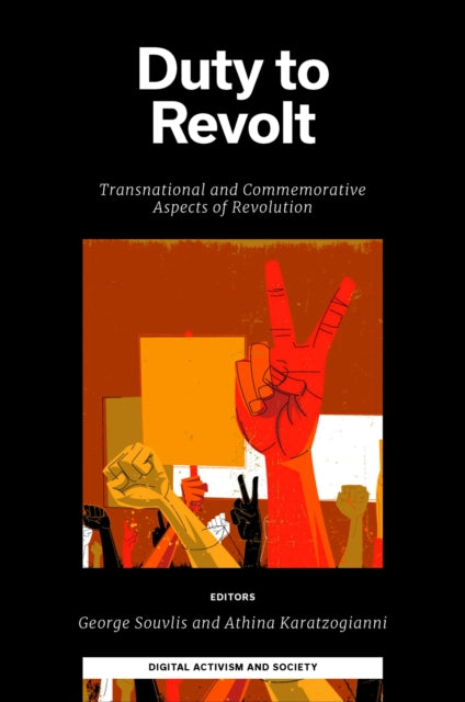 Book cover of: Duty to Revolt. By: George Souvlis
