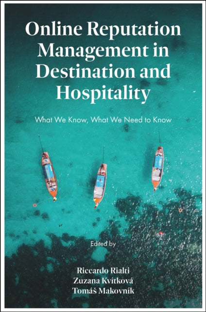 Book cover of: Online Reputation Management in Destination and Hospitality. By: Riccardo Rialti