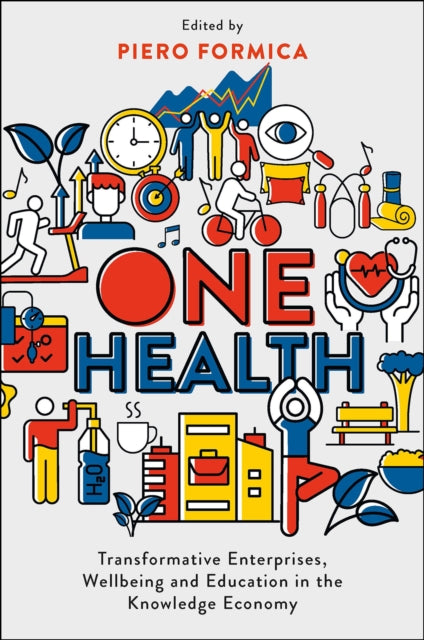 Book cover of: One Health. By: Piero Formica