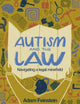 Book cover of: Autism and the Law. By: Adam Feinstein