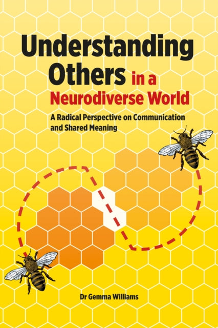 Book cover of: Understanding Others in a Neurodiverse World. By: Gemma Williams