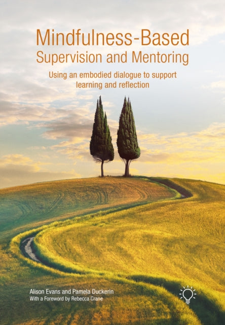 Book cover of: Mindfulness-Based Supervision and Mentoring