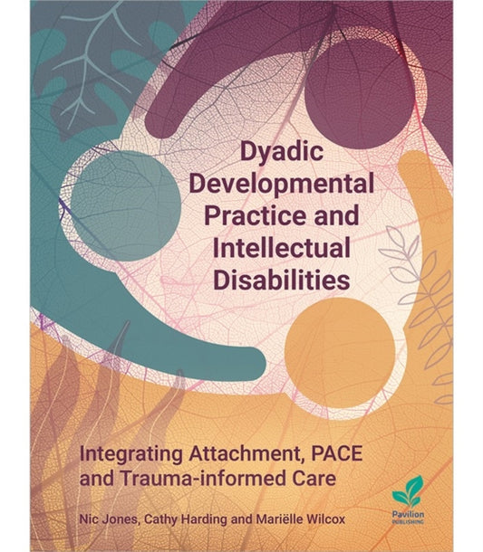 Book cover of: Dyadic Developmental Practice and Intellectual Disability