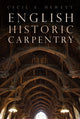 Book cover of: English Historic Carpentry. By: Cecil A. Hewett