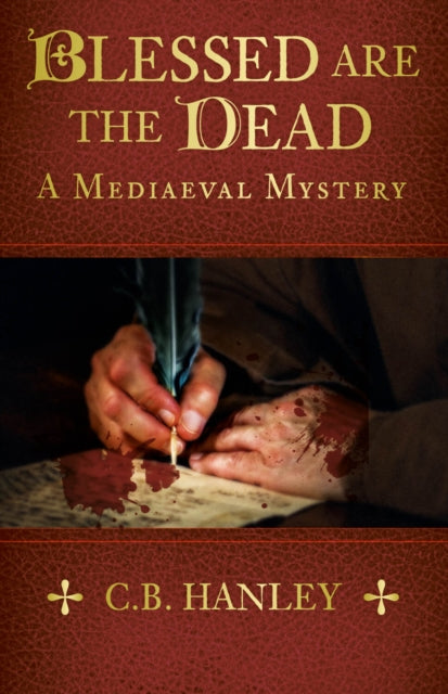 Book cover of: Blessed are the Dead. By: Catherine Hanley