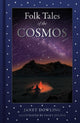 Book cover of: Folk Tales of the Cosmos. By: Janet Dowling