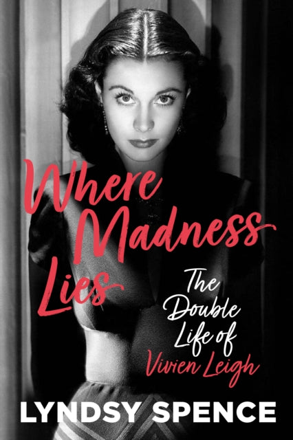 Book cover of: Where Madness Lies. By: Lyndsy Spence
