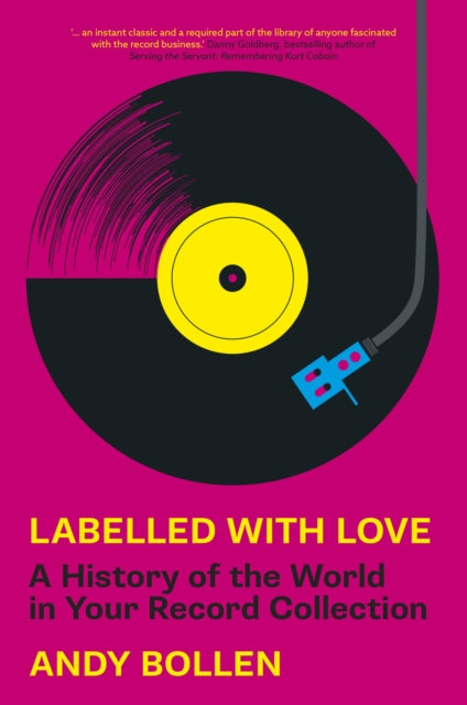 Book cover of: Labelled with Love. By: Andy Bollen